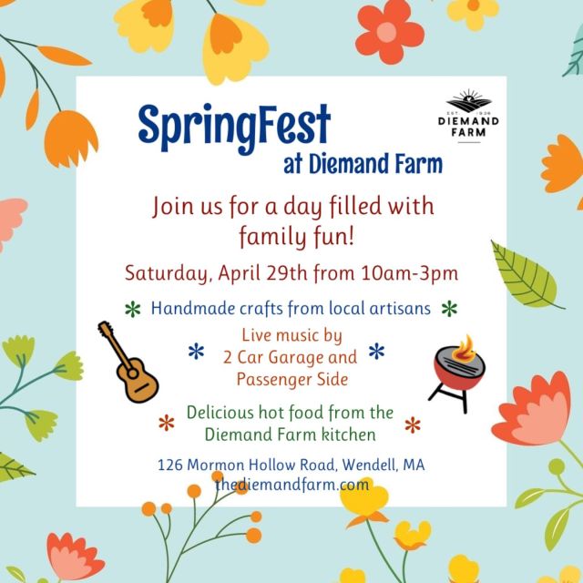 Mark your calendars for SpringFest at the farm—Saturday, April 29th from 10am-3pm! We’ll have crafters, live music, and hot food from our kitchen. More details to come!
.
.
.
#diemandfarm #wendellma #farmstore #shoplocal #familyfarm #westernmass #franklincounty #pioneervalley #bealocalhero #othersidema #visitwesternma #igers413 #springfest #craftfair #livemusic